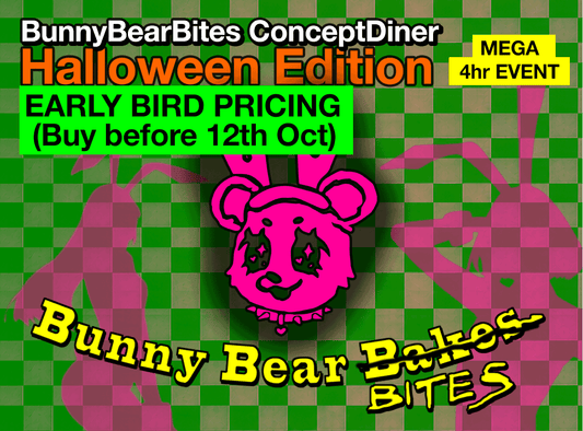 BunnyBearBites Halloween Event Ticket - EARLY BIRD - [25th Oct]