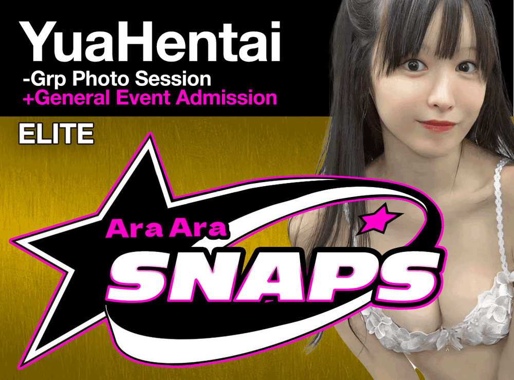 YuaHentai - AraAraSnaps Member Event Ticket [ELITE]