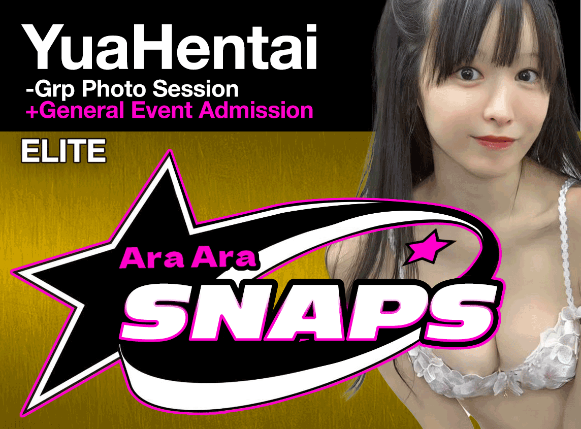 YuaHentai - AraAraSnaps Member Event Ticket [ELITE]