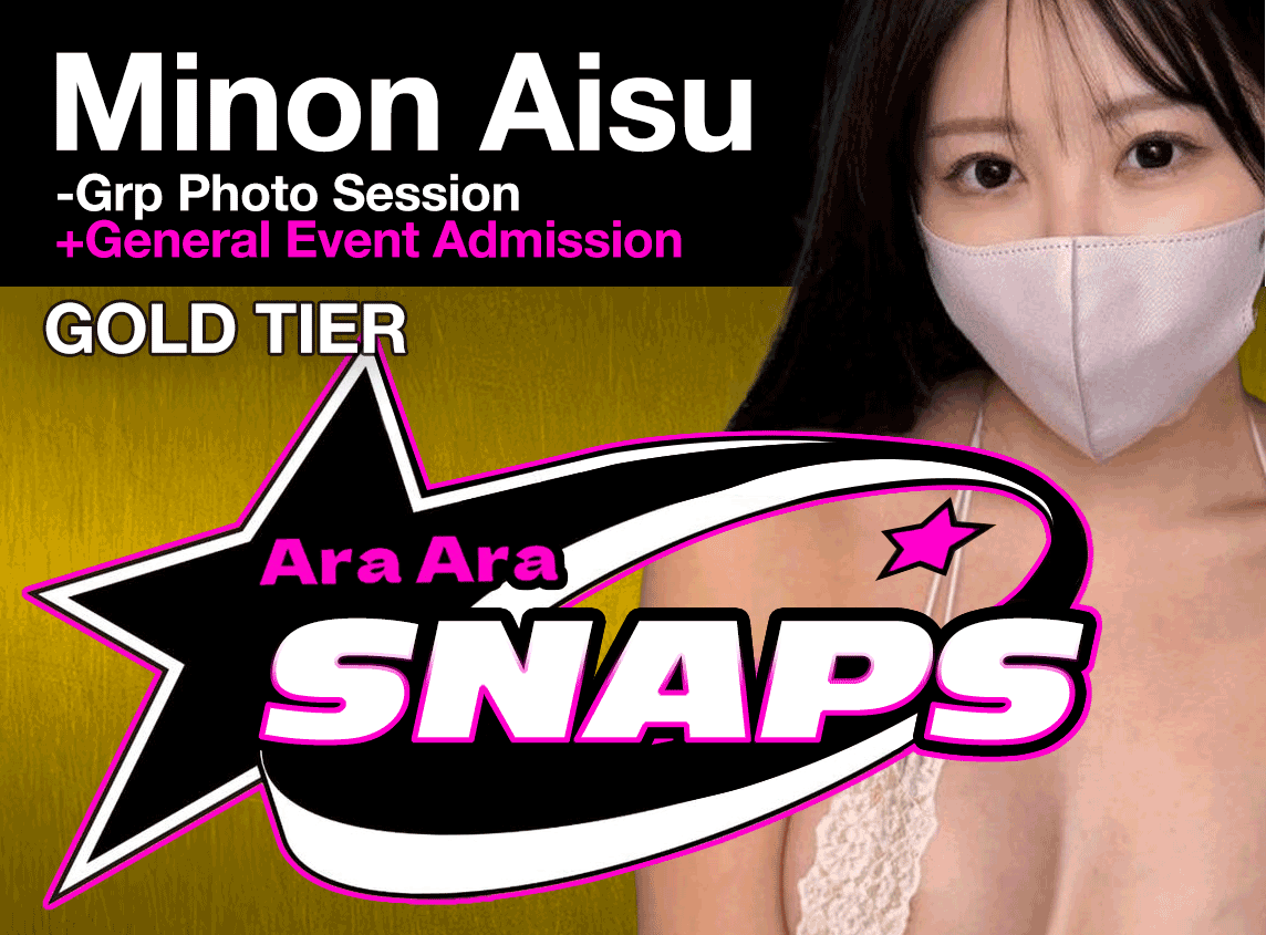 Minon Aisu - AraAraSnaps Member Event Ticket [Gold]
