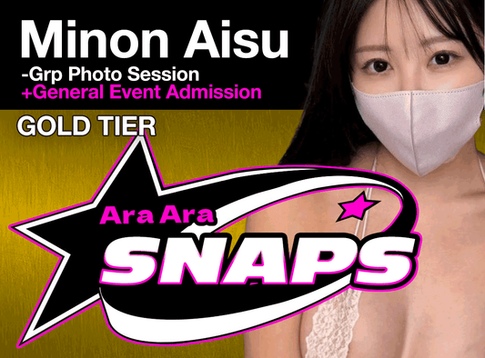 Minon Aisu - AraAraSnaps Member Event Ticket [Gold]