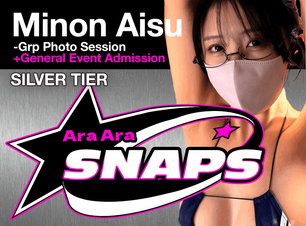 Minon Aisu - AraAraSnaps Member Event Ticket [Silver]